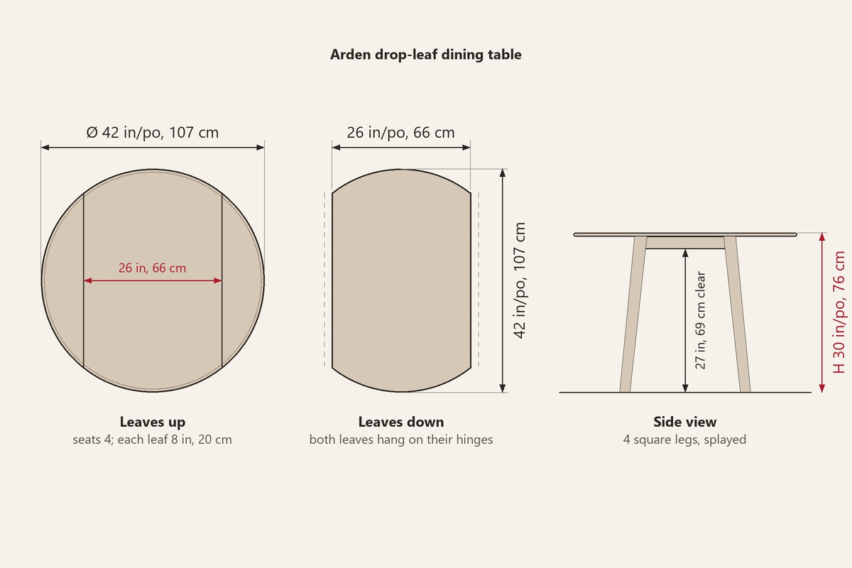 Arden drop-leaf dining table dimensions: 42 in round and 30 in high with the leaves up, 42 x 26 in with the leaves down, 27 in clear under the apron, each leaf 8 in